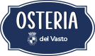 Osteria del Vasto